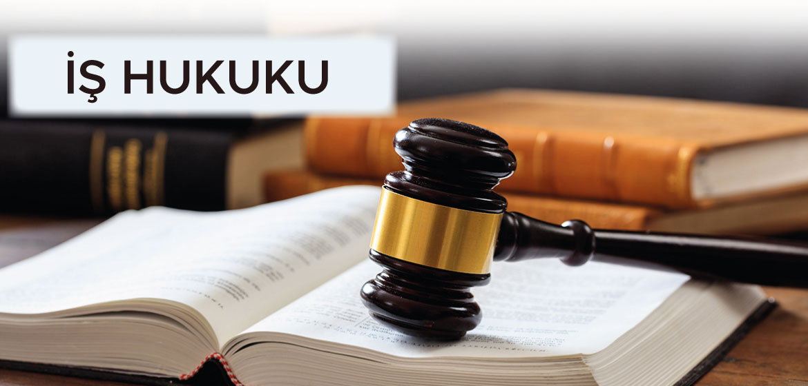 İş Hukuku